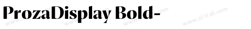 ProzaDisplay Bold字体转换